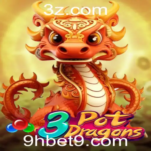 Descubra a Emoção do Jogo 3PotDragons com 9hbet